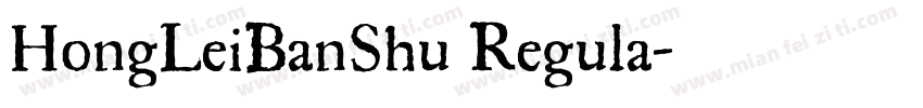 HongLeiBanShu Regula字体转换